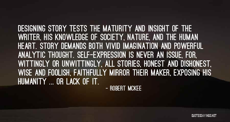 Story Maker 2 Quotes By Robert McKee Story Maker 2 Quotes By Robert McKee