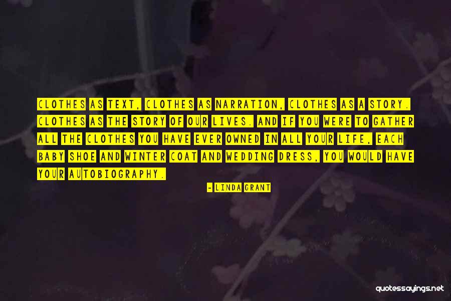 Story Narration Quotes By Linda Grant Story Narration Quotes By Linda Grant