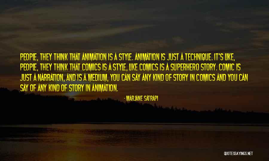 Story Narration Quotes By Marjane Satrapi Story Narration Quotes By Marjane Satrapi