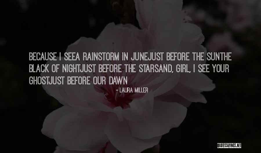 Story Of A Girl Quotes By Laura Miller Story Of A Girl Quotes By Laura Miller