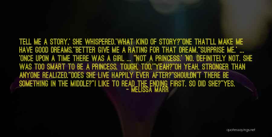 Story Of A Girl Quotes By Melissa Marr Story Of A Girl Quotes By Melissa Marr