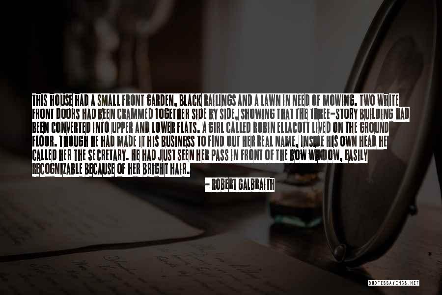 Story Of A Girl Quotes By Robert Galbraith Story Of A Girl Quotes By Robert Galbraith