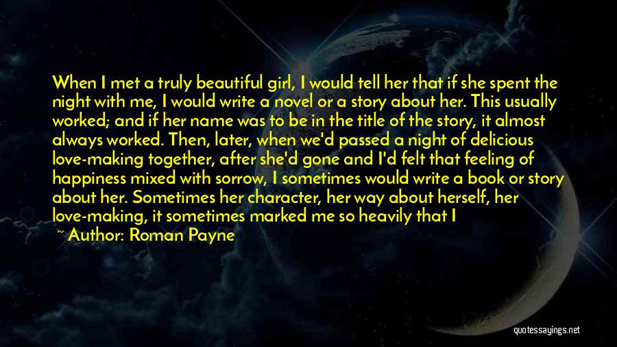 Story Of Beautiful Girl Quotes By Roman Payne