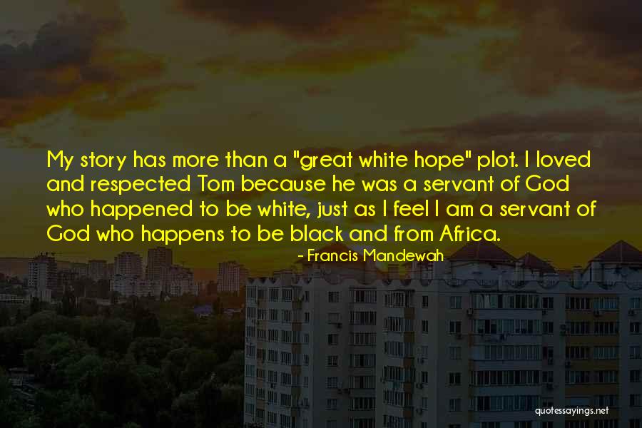 Story Of Friendship Quotes By Francis Mandewah Story Of Friendship Quotes By Francis Mandewah