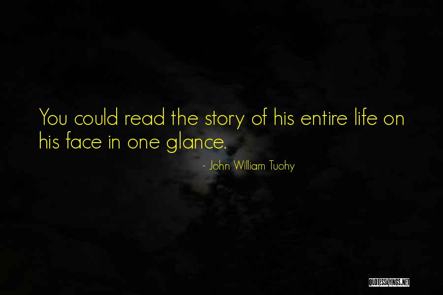 Story Of Life Quotes By John William Tuohy