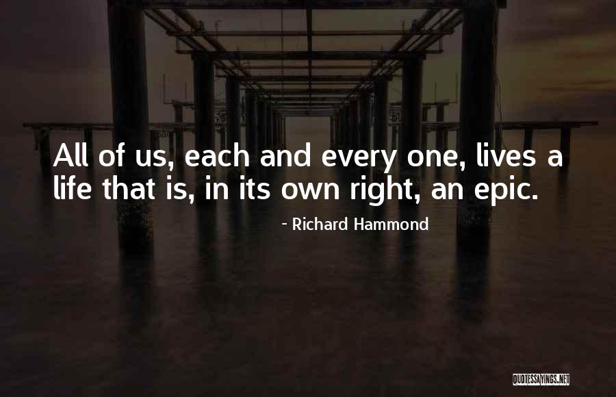 Story Of Life Quotes By Richard Hammond