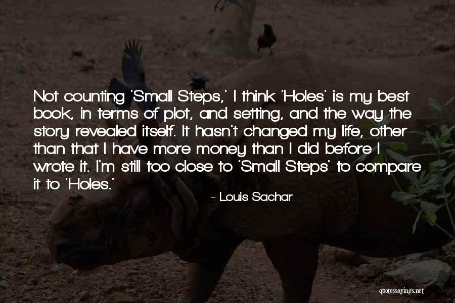 Story Of My Life Book Quotes By Louis Sachar Story Of My Life Book Quotes By Louis Sachar
