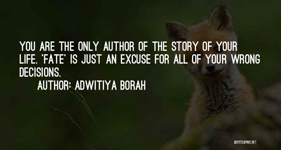 Story Of My Life Quotes By Adwitiya Borah