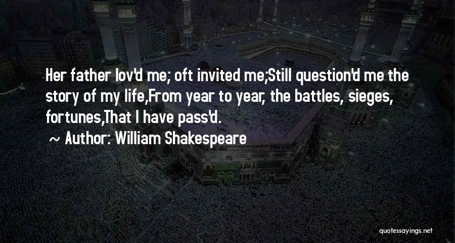 Story Of My Life Quotes By William Shakespeare