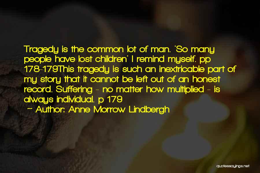 Story Of My Quotes By Anne Morrow Lindbergh