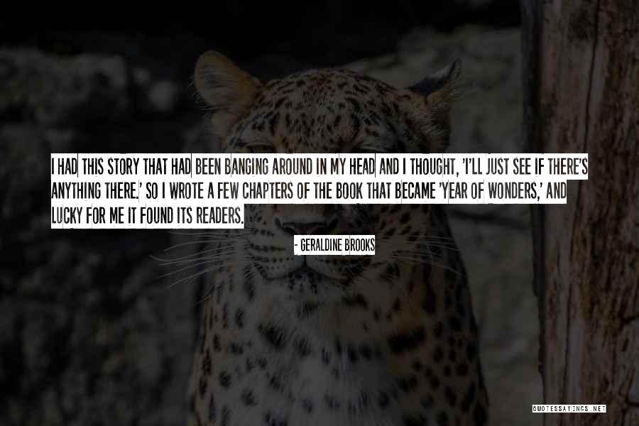 Story Of My Quotes By Geraldine Brooks