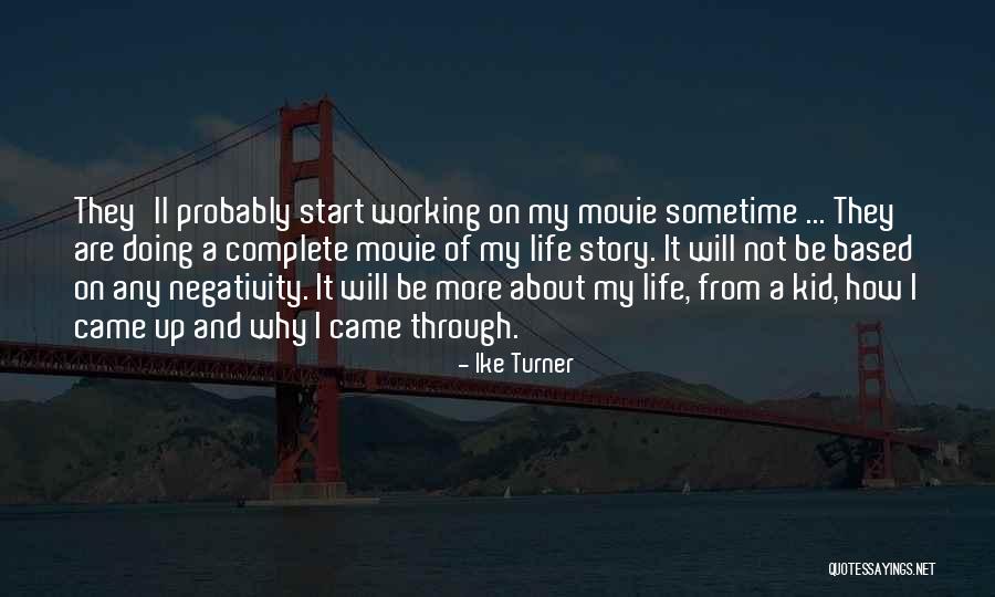 Story Of My Quotes By Ike Turner