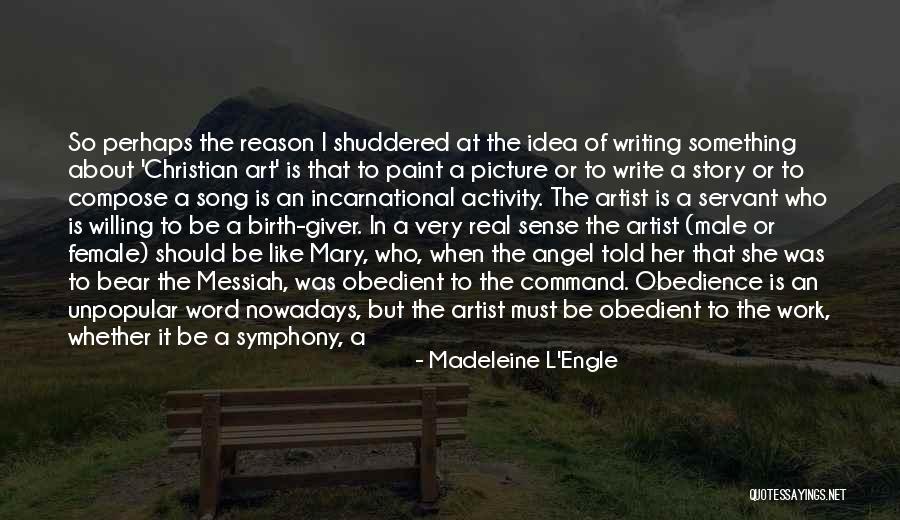 Story Of My Quotes By Madeleine L'Engle