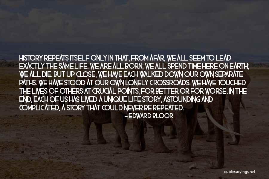 Story Of Our Lives Quotes By Edward Bloor