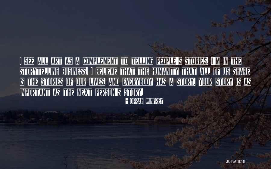 Story Of Our Lives Quotes By Oprah Winfrey