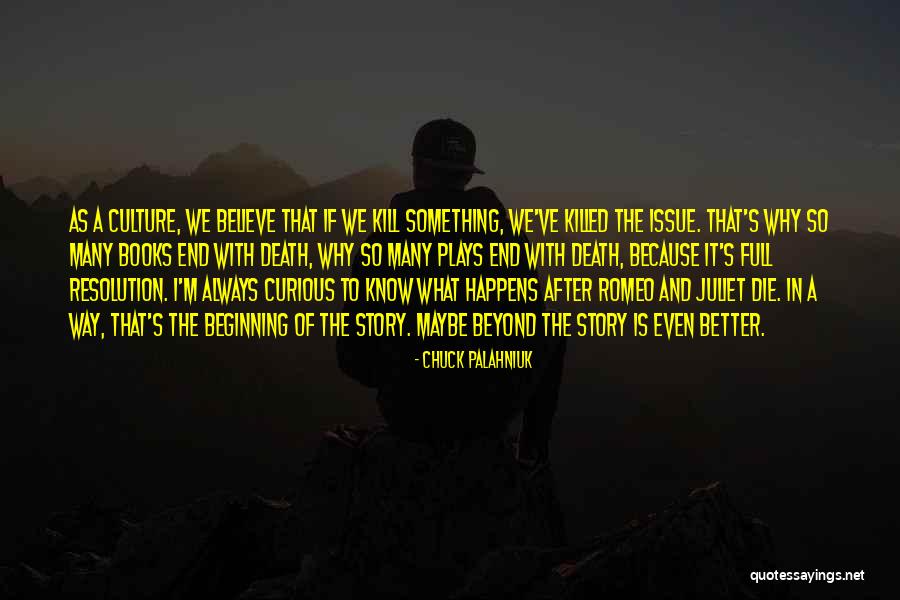 Story Of Romeo And Juliet Quotes By Chuck Palahniuk Story Of Romeo And Juliet Quotes By Chuck Palahniuk