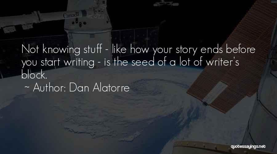 Story Of Stuff Quotes By Dan Alatorre