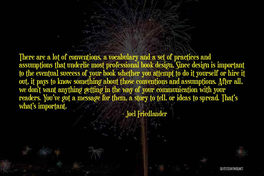 Story Of Success Quotes By Joel Friedlander Story Of Success Quotes By Joel Friedlander
