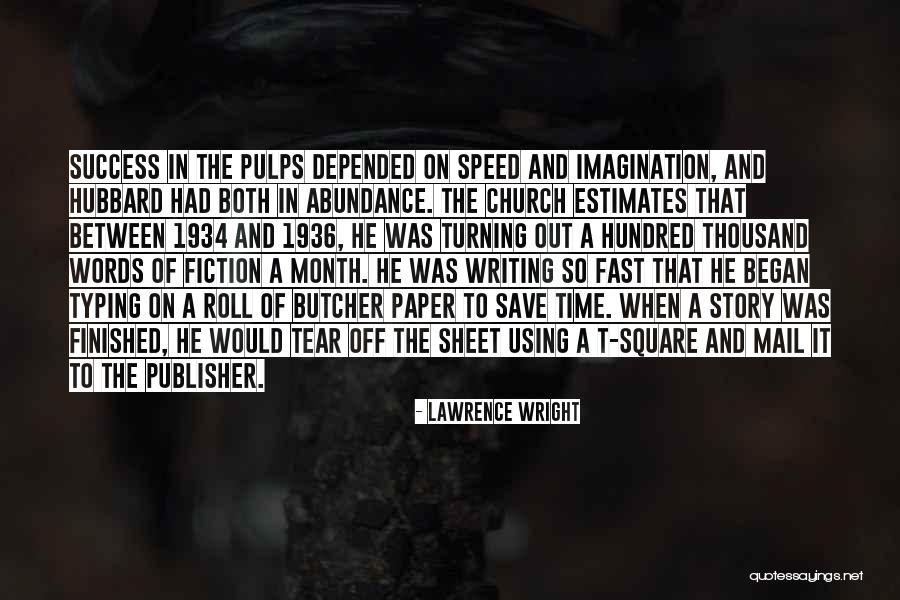 Story Of Success Quotes By Lawrence Wright Story Of Success Quotes By Lawrence Wright