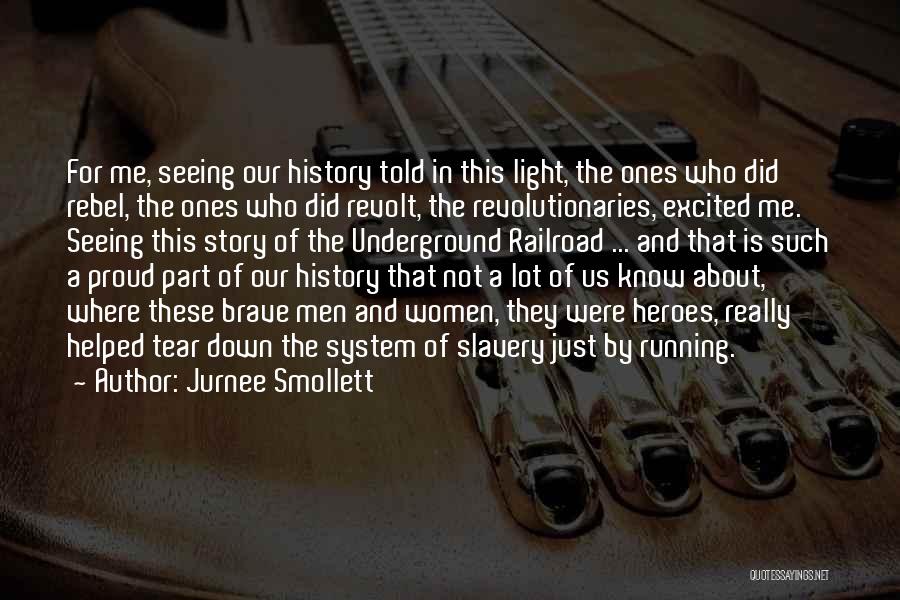 Story Of Us Quotes By Jurnee Smollett