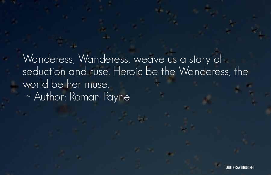 Story Of Us Quotes By Roman Payne