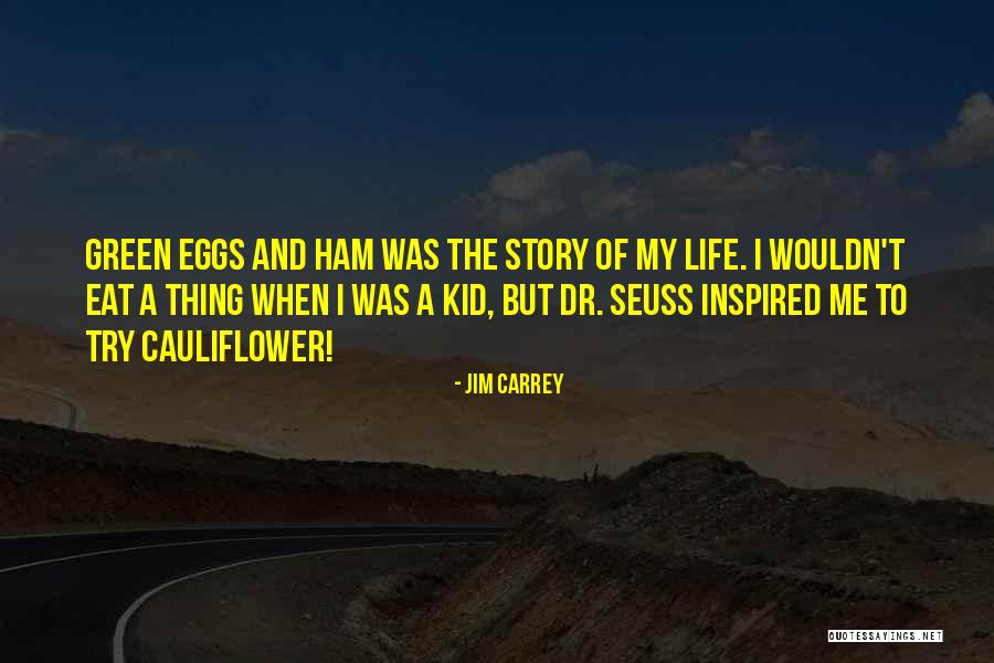 Story One Green Quotes By Jim Carrey Story One Green Quotes By Jim Carrey