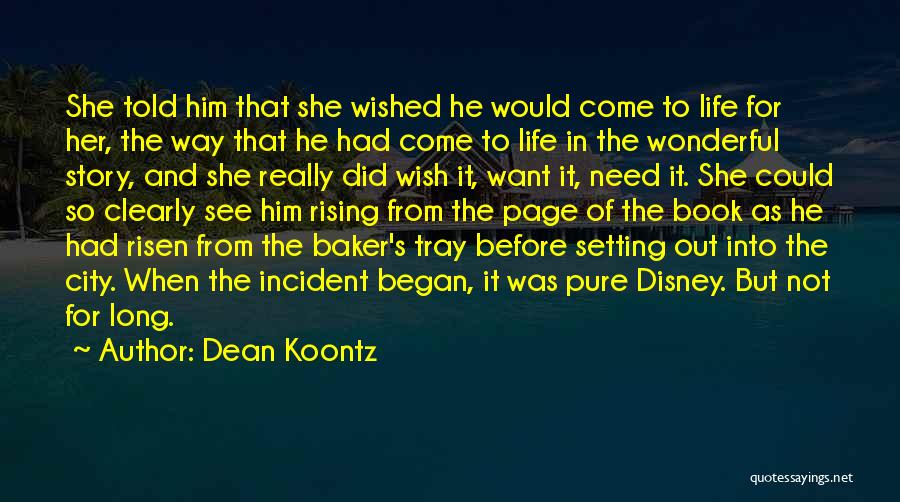 Story Setting Quotes By Dean Koontz