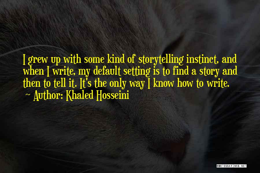 Story Setting Quotes By Khaled Hosseini