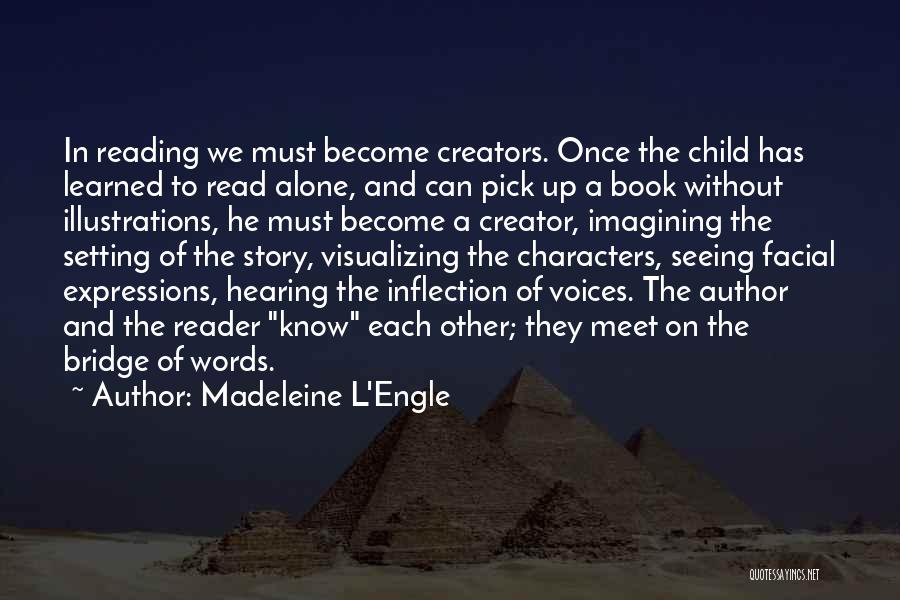 Story Setting Quotes By Madeleine L'Engle