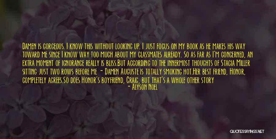 Story So Far Quotes By Alyson Noel Story So Far Quotes By Alyson Noel