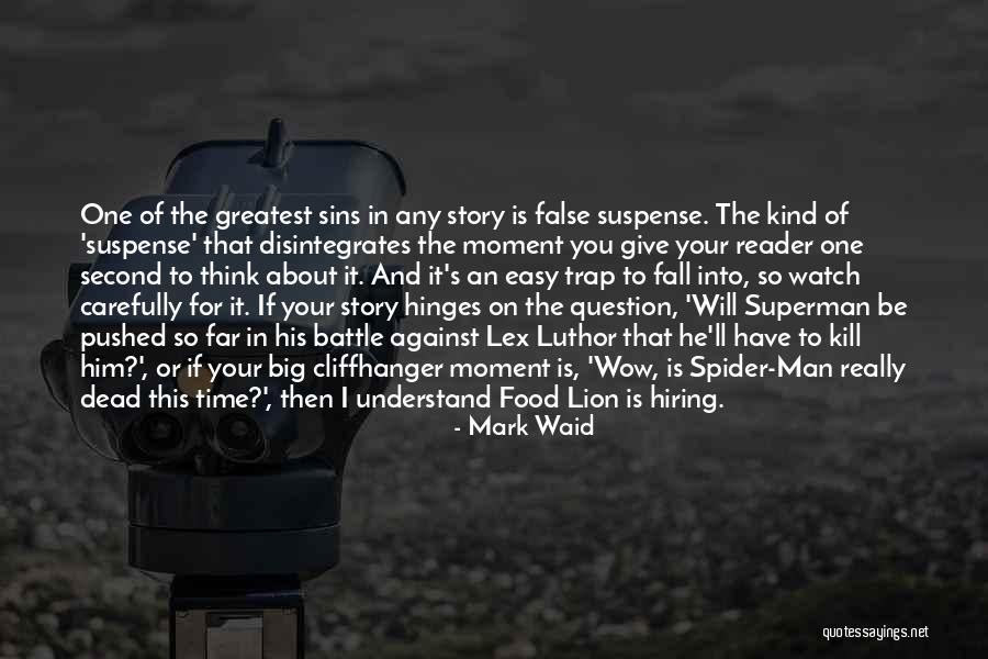 Story So Far Quotes By Mark Waid Story So Far Quotes By Mark Waid
