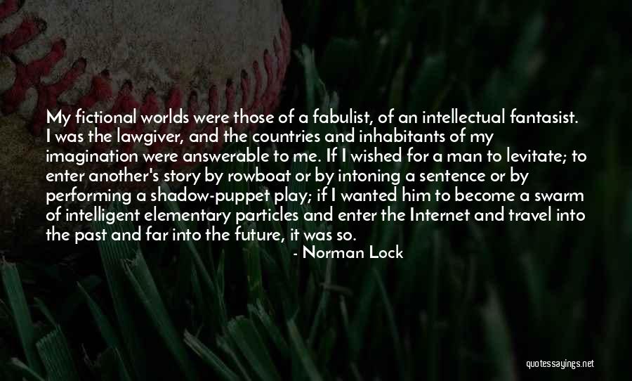 Story So Far Quotes By Norman Lock Story So Far Quotes By Norman Lock