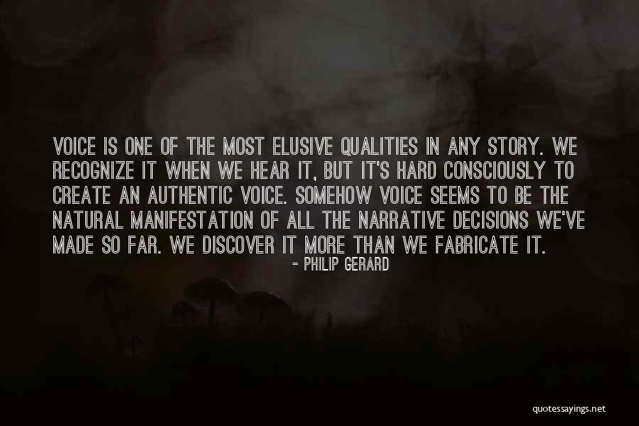 Story So Far Quotes By Philip Gerard Story So Far Quotes By Philip Gerard