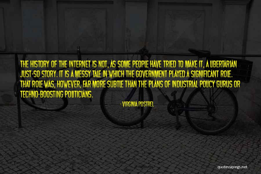 Story So Far Quotes By Virginia Postrel Story So Far Quotes By Virginia Postrel
