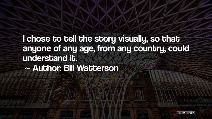 Story Tell Quotes By Bill Watterson
