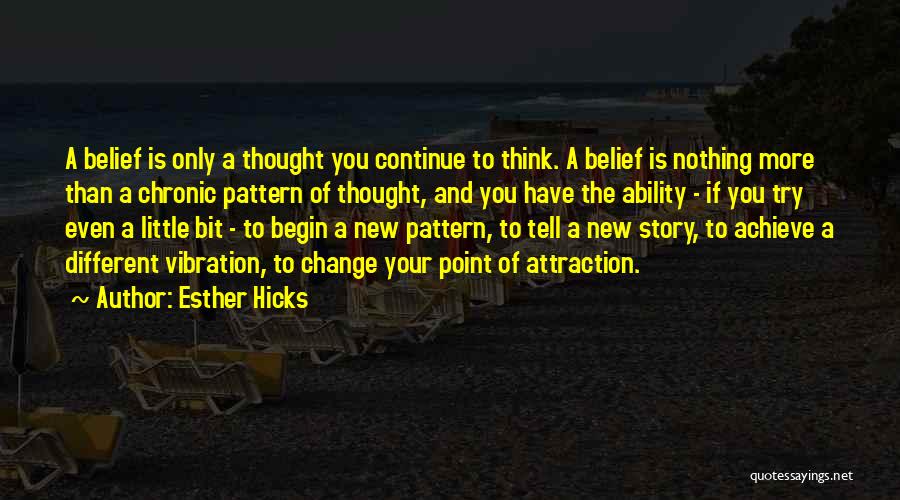 Story Tell Quotes By Esther Hicks