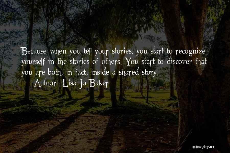 Story Tell Quotes By Lisa-Jo Baker