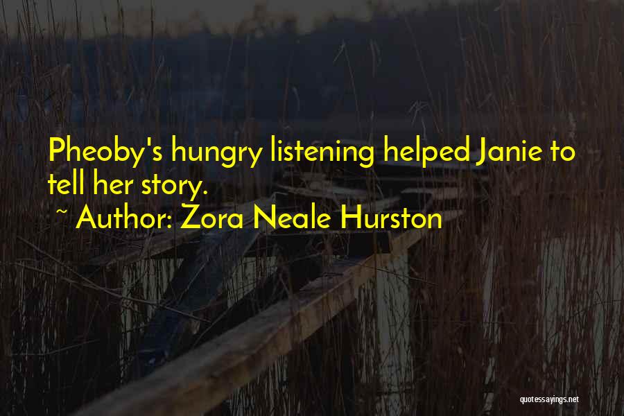 Story Tell Quotes By Zora Neale Hurston