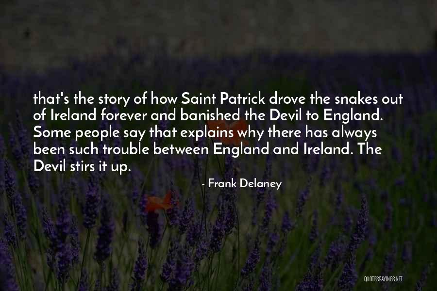 Story That Explains Quotes By Frank Delaney Story That Explains Quotes By Frank Delaney