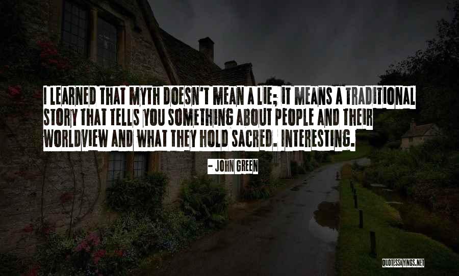 Story That May Hold Quotes By John Green Story That May Hold Quotes By John Green