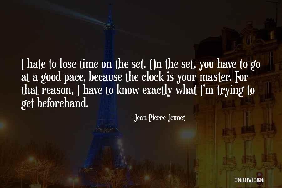 Story That Wont Quotes By Jean-Pierre Jeunet Story That Wont Quotes By Jean-Pierre Jeunet