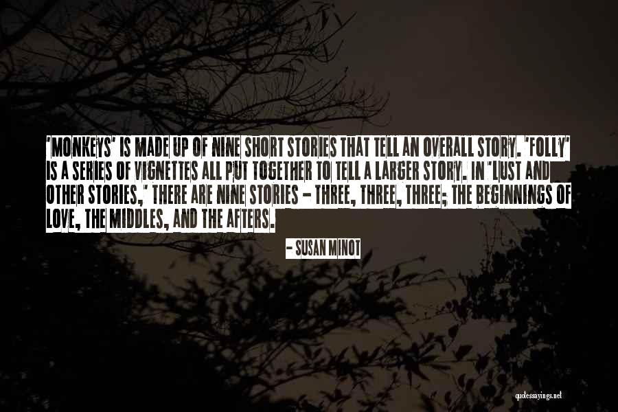 Story The Three Quotes By Susan Minot Story The Three Quotes By Susan Minot