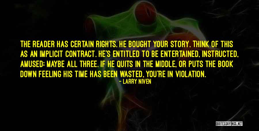 Story Time Quotes By Larry Niven Story Time Quotes By Larry Niven