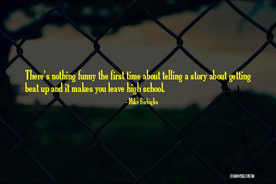 Story Time Quotes By Mike Birbiglia Story Time Quotes By Mike Birbiglia