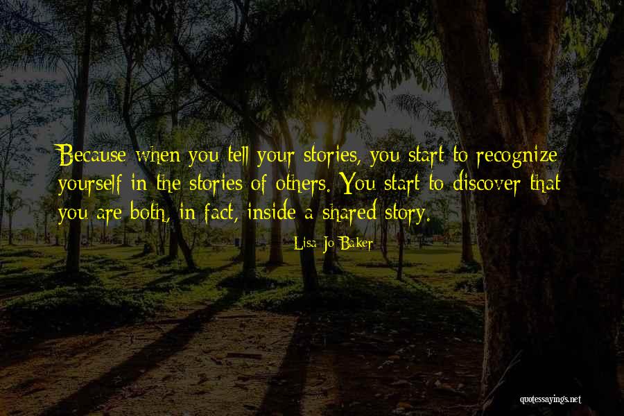 Story To Tell Quotes By Lisa-Jo Baker Story To Tell Quotes By Lisa-Jo Baker