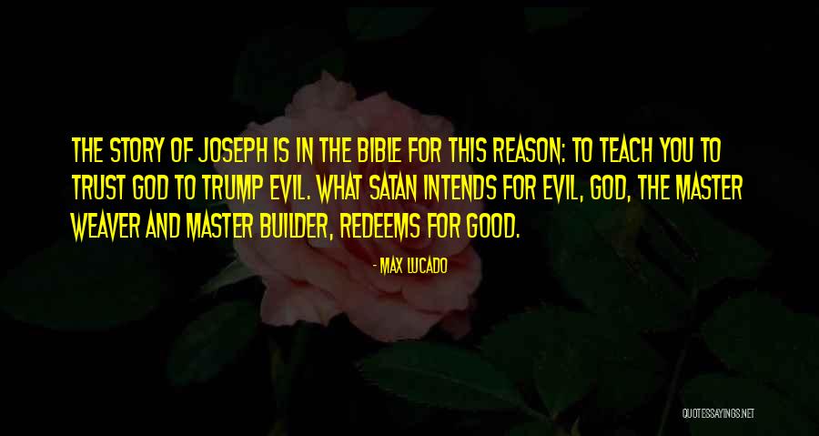 Story Weaver Quotes By Max Lucado Story Weaver Quotes By Max Lucado