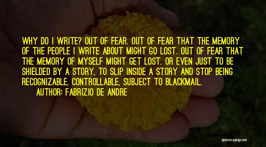 Story Writer Quotes By Fabrizio De Andre