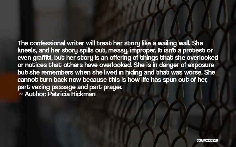 Story Writer Quotes By Patricia Hickman