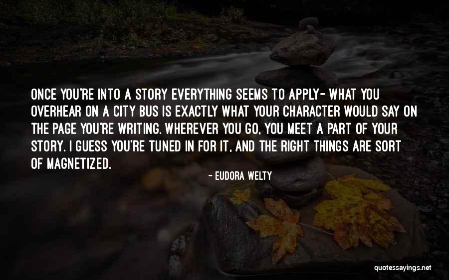 Story Writing Quotes By Eudora Welty