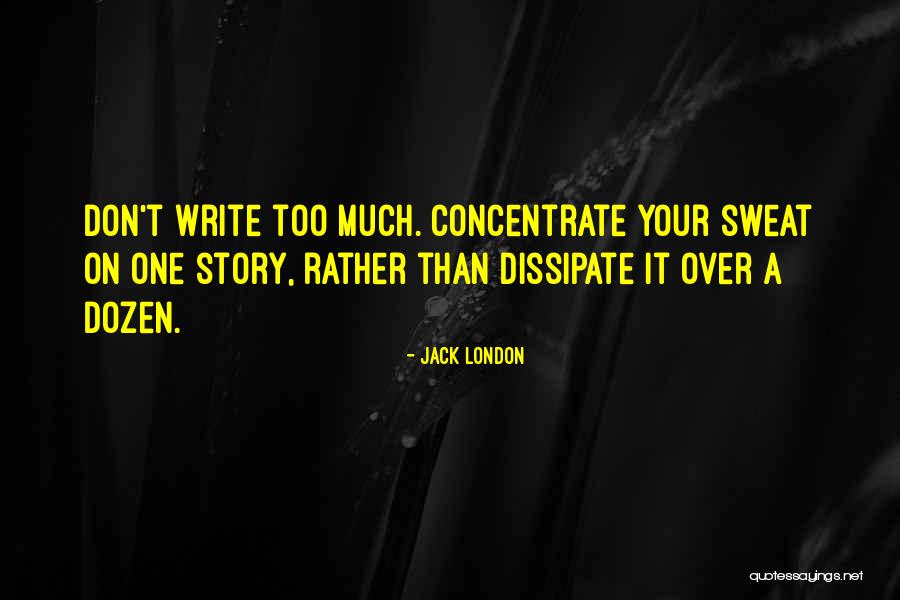 Story Writing Quotes By Jack London